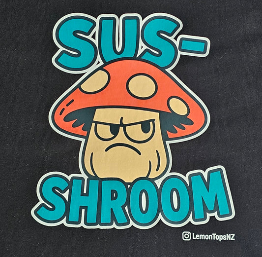 Sus-Shroom Tee
