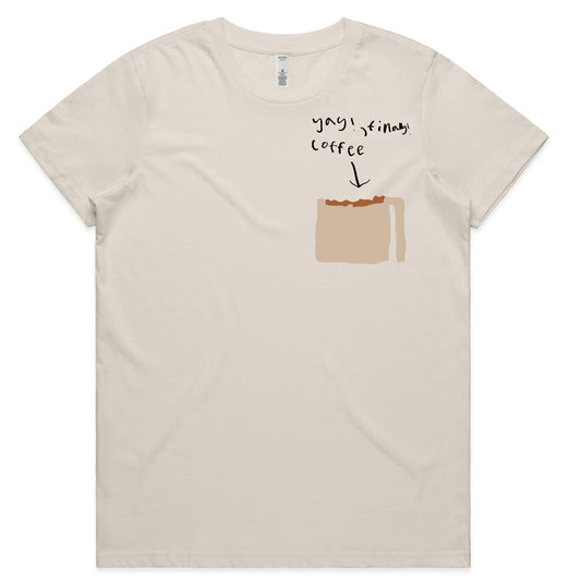 Finally, Coffee tee - Womens